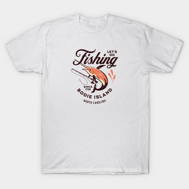 Bodie Island, NC Fishing Summer Vacation T-Shirt by Contentarama